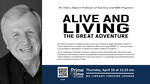Alive and Living, the Great Adventure! by Ric Olson