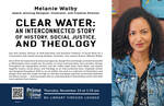 Clear Water- An Interconnected Story of History, Social Justice, and Theology by Melanie Walby