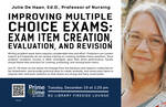 Improving Multiple Choice Exams: Exam Item Creation, Evaluation, and Revision